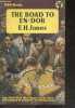 The road to en-dor - first world war's most famous escape book. JONES E.H. - WILLIAMS ERIC (intro.)