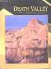 Death Valley - Paysage de merveille - en francais. Steven L. Walker - dorothy k. hillburn