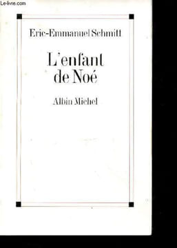 L'enfant de noe. Schmitt eric emmanuel