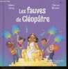 Les Fauves De Cleopatre - Collection Le club des aventuriers de l'histoire. MARC LEVY - CARINE HINDER