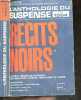Recits noirs - L'anthologie du suspense ete 1964 N°39 bis - 13 recits inedits de suspense, des meilleurs auteurs americains du genre - richard deming, ...
