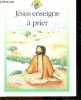 Jesus Enseigne A Prier - collection Tresors de vie N°4. Lois Rock - roger Langton