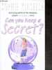 Can you keep a secret ?. Kinsella sophie