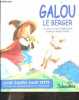 "Galou le berger - livre souple sans texte a l'usage des enseignantes et des enseignants - collection le theatre a l""ecole - CD MANQUANT". IDATTE ...