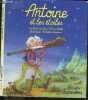 Antoine et les étoiles - inclu 1 CD audio, histoire racontée par Jean-Pierre Idatte et illustration musicale par Philippe Dubosson. Jean-Pierre ...