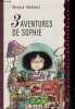 3 Aventures De Sophie - ma premiere bibliotheque. Louise Leblanc, Marie-Louise Gay