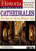 Historia thematique N°74 novembre decembre 2001 - Les cathedrales un lieu de vie au moyen age - quarante edifices revisites - une vitrine pour la ...