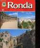 Ronda - 84 Photographies- Francais - Ville Monumentale, La Chaine Montagneuse De Ronda (La Serrania), Resume Historique, Fetes Folklore Artisanat Et ...