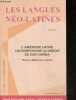 Les langues neo latines - N°404 Mars 2023 , 117e annee, I - L'amerique latine contemporaine au miroir de son cinema par thomas Steinmetz (coord.) - ...