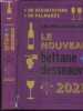 Le Nouveau Bettane et Desseauve 2023 - Les meilleurs vins - + de degustations + de palmares. Thierry Desseauve, Michel Bettane