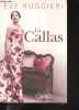 La Callas - Biographie. Ève Ruggieri