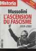 Historia N°914 fevrier 2023- Mussolini l'ascension du fascisme 1919/1935, le futurisme etendard du regime, quand paris financait mussolini, affaire ...