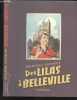 Des Lilas à Belleville. Mitchell Eddy, Meyer Ralph (Illustrations)