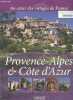 Provence -alpes & cote d'azur - Collection Au coeur des villages de France. COLLECTIF