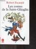 Les Contes de la Saint-Glinglin - a partir de 10 ans- texte integral. Robert Escarpit- Sylvie Francois