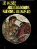 Le musee archeologique national de naples - edition francaise. ALFONSO DE FRANCISCIS