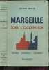 Marseille sous l'occupation - hsitoire, documents, anecdotes. NEGIS ANDRE