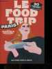 Le Food Trip Paris - 30 degustations incluses sur presentation de ce pass - un food tour a paris - edition 2022-2024, valable du 15 decembre 2022 au ...