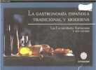 La gastronomía española tradicional y modernaLas Comunidades Autónomas y sus cocinas.. Rafael Anson- Dyke Hilary- Preysler inaki - ...
