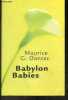 Babylon babies - roman. Dantec g. maurice