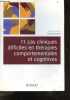 11 cas cliniques difficiles en thérapies comportementales et cognitives (TCC) - mutisme selectif chez l'enfant- binge eating disorder, trouble ...