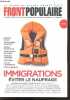 Front populaire N°4 la revue de michel onfray- immigrations eviter le naufrage- enquetes, analyses et propositions de pascal bruckner, regis de ...