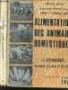 ALIMENTATION DES ANIMAUX DOMESTIQUES - le rationnement des bovins, des ovins et des porcs - Collection sciences et techniques agricoles - 13e edition. ...