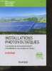 "Installations Photovoltaïques - Conception et dimensionnement d'installations raccordees au Reseau - 6e edition - complements a telecharger : ""les + ...