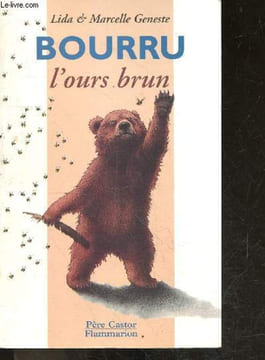 Bourru l'ours brun - les albums du pere castor. Lida - marcelle geneste