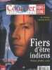 Courrier international juin juillet aout 2007 N°20H- Fiers d'etre indiens: politique, identite, culture- de l'arctique a la terre de feu- l'atlas des ...