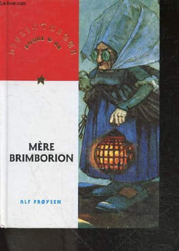 Mere Brimborion - Bibliotheque rouge et or N°29. Alf Proysen, Anny Le Pollotec
