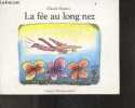 La FEe au long nez. Claude Boujon
