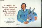 Le voyage de l'anesse Modestine et son maitre R.L. Stevenson au Coronaland + envoi de l'auteur - sur une idee de Christopher MacRae. DEUBELBEISS ...
