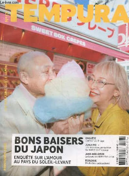 TEMPURA - N°13 printemps 2023 - Bons baisers du Japon, enquete sur l'amour au pays du soleil levant - l'amour au 3e age, les monstres amoureux du ...