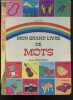 Mon grand livre de mots - serie frimousset. COLLECTIF