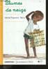 Plumes de neige - collection Je commence a lire. Piquemal michel - boiry