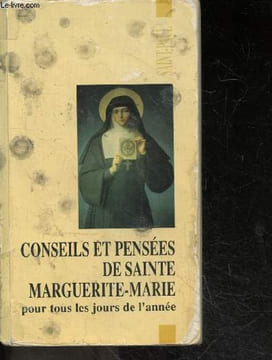 Conseils et pensees de sainte marguerite marie pour tous les jours de l'annee - monastere de la visitation paray le monial. Collectif