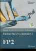 Edexcel AS and A level Further Mathematics - Further Pure Mathematics 2 - FP2. HARRY SMITH- GREG ATTWOOD- BERRY DAVE- LEE COPE...