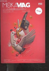 Moka mag - N°63 du 1er juin au 31 aout 2023- La culture vous eveille - festival, concert, spectacle, exposition, theatre, conference ....