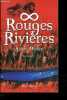 Rouges Rivieres - roman. Alain Dubos
