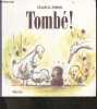 Tombe !. Dubois claude k.