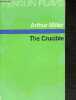 The crucible - a play in four acts. Miller arthur
