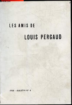 Les amis de Louis Pergaud - Bulletin N°4 - 1968- D'une année à l'autre (J.C) : Extraits de lettres de R. Mahy, J. Durry et Joseph Guillemin - Pages ...