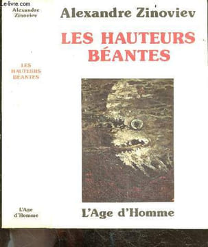 "Les hauteurs beantes + coupure de presse ""alexandre zinoviev : goulag 9974"" provenant de "" L'express - 18/24 juillet 1977""". ZINOVIEV ALEXANDRE- ...
