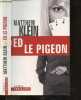 Ed le pigeon. Matthew Klein - Simon Almette (trad.)