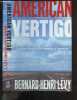 American Vertigo - Traveling America in the Footsteps of Tocqueville. Bernard Henri Levy