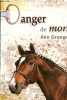 Danger de mors - roman.. Granger Ann