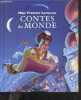 Mon premier Larousse - Contes du monde. Vanessa Henriette, Thérèse de Cherisey, boyer A.