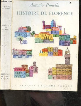 Histoire de florence (storia di firenze). PANELLA ANTONIO- hayward fernand (traduction)