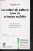 La notion de culture dans les sciences sociales - 3e editions. Denys Cuche